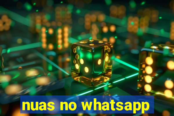 nuas no whatsapp